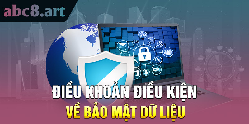 Điều khoản và điều kiện về bảo mật dữ liệu